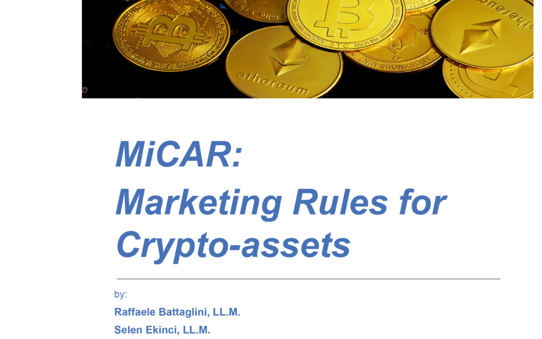MiCAR: Rules for the marketing of crypto assets.