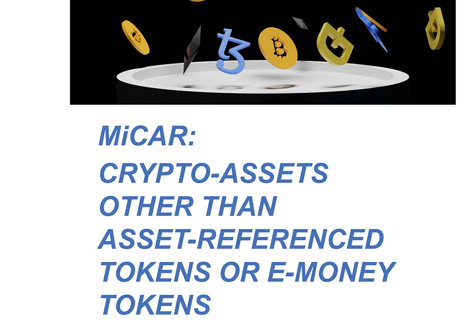 MiCAR: altre Cripto-Attività